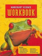 Harcourt Science Workbook, Grade 2 edito da Hmh School