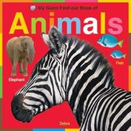 My Giant Fold-Out Book of Animals di Jo Ryan, Natalie Boyd edito da Priddy Books