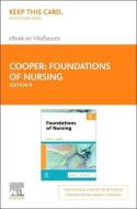 Foundations of Nursing - Elsevier eBook on Vitalsource (Retail Access Card) di Kim Cooper, Kelly Gosnell edito da ELSEVIER
