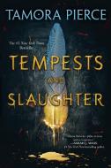 Tempests and Slaughter (the Numair Chronicles, Book One) di Tamora Pierce edito da EMBER