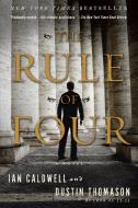 The Rule of Four di Ian Caldwell, Dustin Thomason edito da DIAL PR