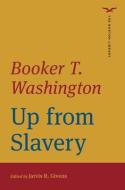 Up From Slavery di Booker T Washington edito da WW Norton & Co