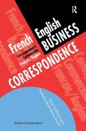 French/English Business Correspondence di Nathalie McAndrew Cazorla edito da Routledge