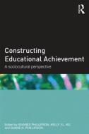 Constructing Educational Achievement edito da Taylor & Francis Ltd