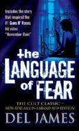 The Language of Fear: Stories di Del James edito da DELL PUB