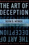 Art of Deception C di Mitnick, Simon edito da John Wiley & Sons