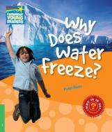 Why Does Water Freeze? Level 3 Factbook di Peter Rees edito da Cambridge University Press