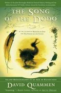 The Song of the Dodo: Island Biogeography in an Age of Extinctions di David Quammen edito da TOUCHSTONE PR