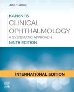 Kanski's Clinical Ophthalmology International Edition di Salmon, Kanski, Bowling edito da Elsevier Health Sciences