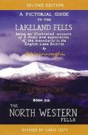 The The North Western Fells Book 6 edito da Frances Lincoln Publishers Ltd
