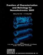 Frontiers of Characterization and Metrology for Nanoelectronics: 2009 International Conference on Frontiers of Character edito da SPRINGER NATURE