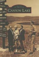 Canyon Lake di Elinor Martin edito da ARCADIA PUB (SC)