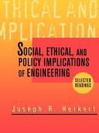 Social Ethical Policy Engineer Readings di Herkert edito da John Wiley & Sons