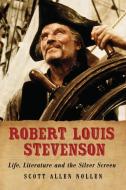 Robert Louis Stevenson di Scott Allen Nollen edito da McFarland & Co  Inc