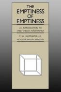 The Emptiness of Emptiness: An Introduction to Early Indian Madhyamika di C. W. Huntington, Namgyal Wangchen edito da UNIV OF HAWAII PR