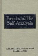 Freud and His Self-Analysis (Downstate Psychoanalytic Institute Twenty-Fifth Anniversary Series) edito da Jason Aronson Inc. Publishers