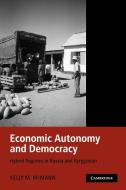 Economic Autonomy and Democracy di Kelly M. McMann edito da Cambridge University Press