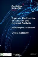 Topics at the Frontier of Statistics and Network Analysis di Eric D. Kolaczyk edito da Cambridge University Press