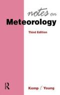 Notes on Meterology di Richard Kemp, Young, Kemp edito da ROUTLEDGE