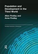 Population and Development in the Third World di Allan M. Findlay edito da Taylor & Francis Ltd