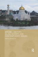 Brunei - History, Islam, Society and Contemporary Issues edito da Taylor & Francis Ltd