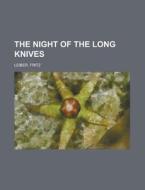 The Night of the Long Knives di Fritz Leiber edito da Books LLC, Reference Series