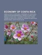 Economy Of Costa Rica: Economy Of Costa di Books Llc edito da Books LLC, Wiki Series