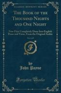 The Book Of The Thousand Nights And One Night, Vol. 3 Of 9 di Dr John Payne edito da Forgotten Books