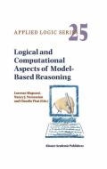 Logical and Computational Aspects of Model-Based Reasoning di Lorenzo Magnani, International Conference on Model-Based edito da Springer Netherlands