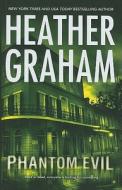 Phantom Evil di Heather Graham edito da Thorndike Press
