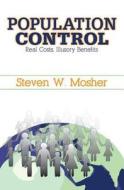Population Control di Steven Mosher edito da Taylor & Francis Inc