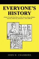 Everyone's History di John H. Chambers edito da Xlibris