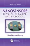 Nanosensors di Vinod Kumar Khanna edito da Taylor & Francis Inc