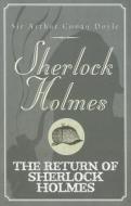 The Return of Sherlock Holmes di Arthur Conan Doyle edito da Ulverscroft