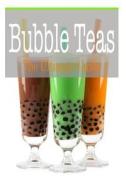Bubble Teas: The Ultimate Guide di Johanna Davidson edito da Createspace
