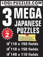 Mega Japanese Puzzles di Logi Puzzles edito da Createspace
