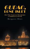 Gudao, Lone Islet di Margaret Blair edito da AuthorHouse