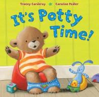 It's Potty Time! di Tracey Corderoy edito da Good Books