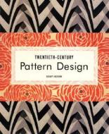 Twentieth Century Pattern Design di Jackson Lesley, Lesley Jackson edito da Princeton Architectural Press
