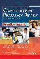 Comprehensive Pharmacy Review Practice Exams di #Mutnick,  Alan H. Souney,  Paul F. Swanson,  Larry N. Shargel,  Leon edito da Lippincott Williams And Wilkins