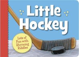 Little Hockey di Matt Napier edito da Sleeping Bear Press