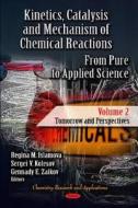 Kinetics, Catalysis & Mechanism of Chemical Reactions edito da Nova Science Publishers Inc