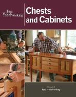 Fine Woodworking Chests and Cabinets di Editors Of Fine Woodworking edito da TAUNTON PR