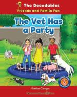 The Vet Has a Party di Kathleen Corrigan edito da NORWOOD HOUSE PR