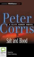 Salt and Blood di Peter Corris edito da Bolinda Audio