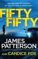 Fifty Fifty di James Patterson, Candice Fox edito da Random House UK Ltd