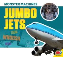 Jumbo Jets di Aaron Carr edito da AV2 BY WEIGL