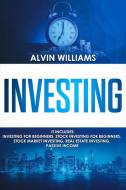 Investing di Alvin Williams edito da My Publishing Empire ltd