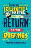Ishmael And The Return Of Dugongs di Michael Bauer edito da Templar Publishing