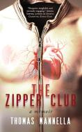 The Zipper Club di Thomas Mannella edito da Vine Leaves Press